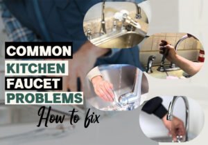 different images showing common kitchen faucet problems