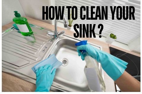 how to clean your sink